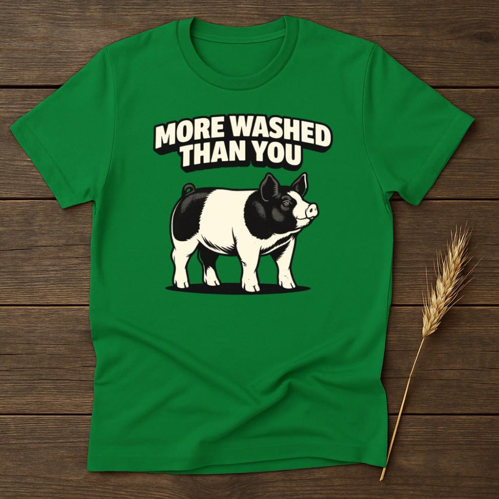 MyDesigns Physical Item S / Irish Green More Washed Than You T-Shirt