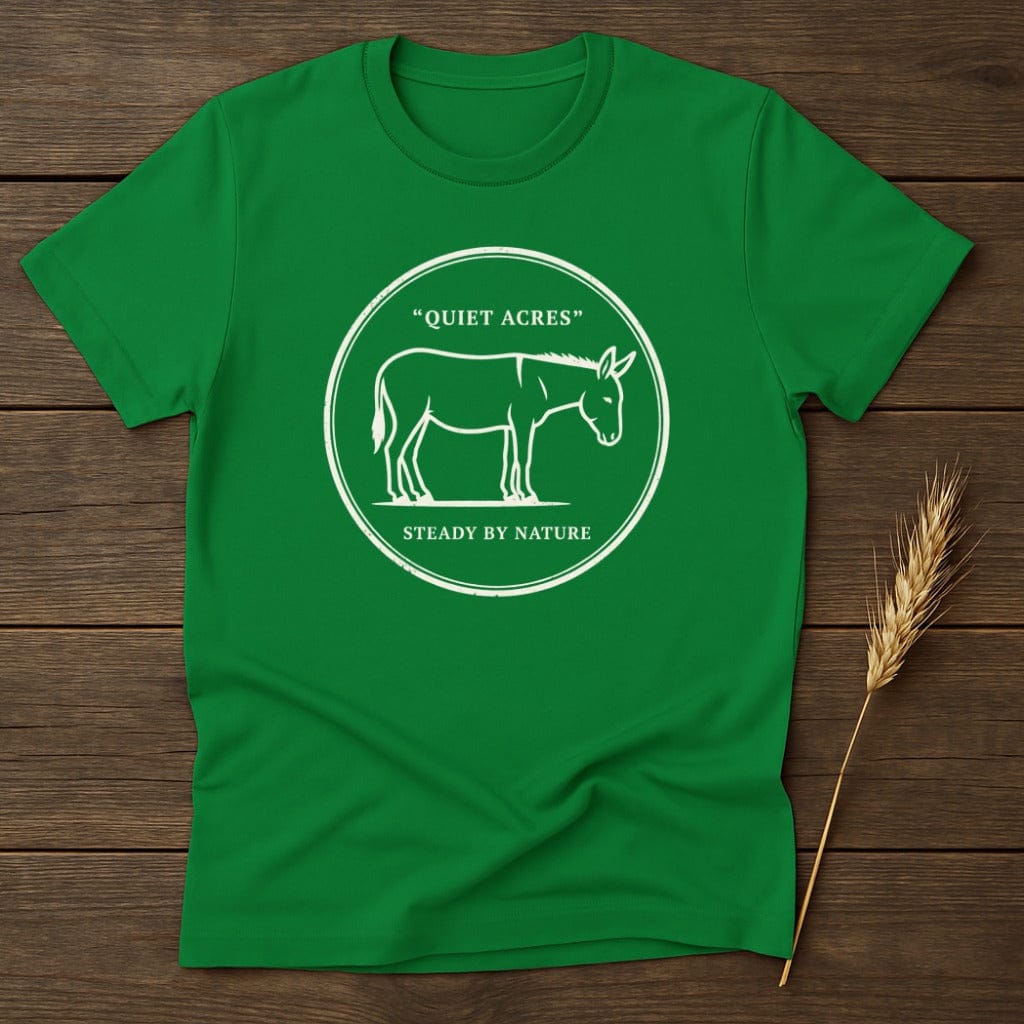 MyDesigns Physical Item S / Irish Green Quiet Acres Steady by Nature T-Shirt