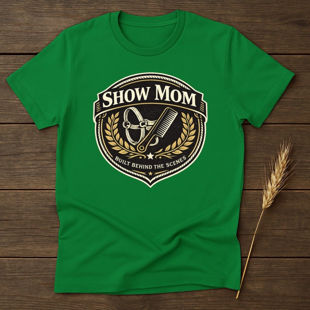 MyDesigns Physical Item S / Irish Green Show Mom T-Shirt
