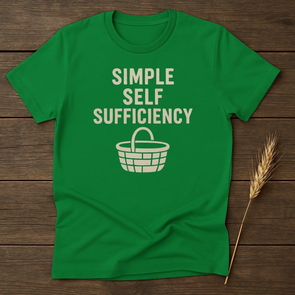 MyDesigns Physical Item S / Irish Green Simple Self Sufficiency T-Shirt