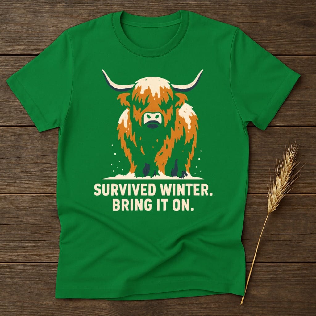 MyDesigns Physical Item S / Irish Green Survived Winter Bring It On T-Shirt
