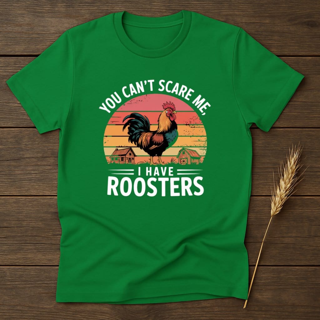 MyDesigns Physical Item S / Irish Green You Cant Scare Me I Have Roosters Retro T-Shirts