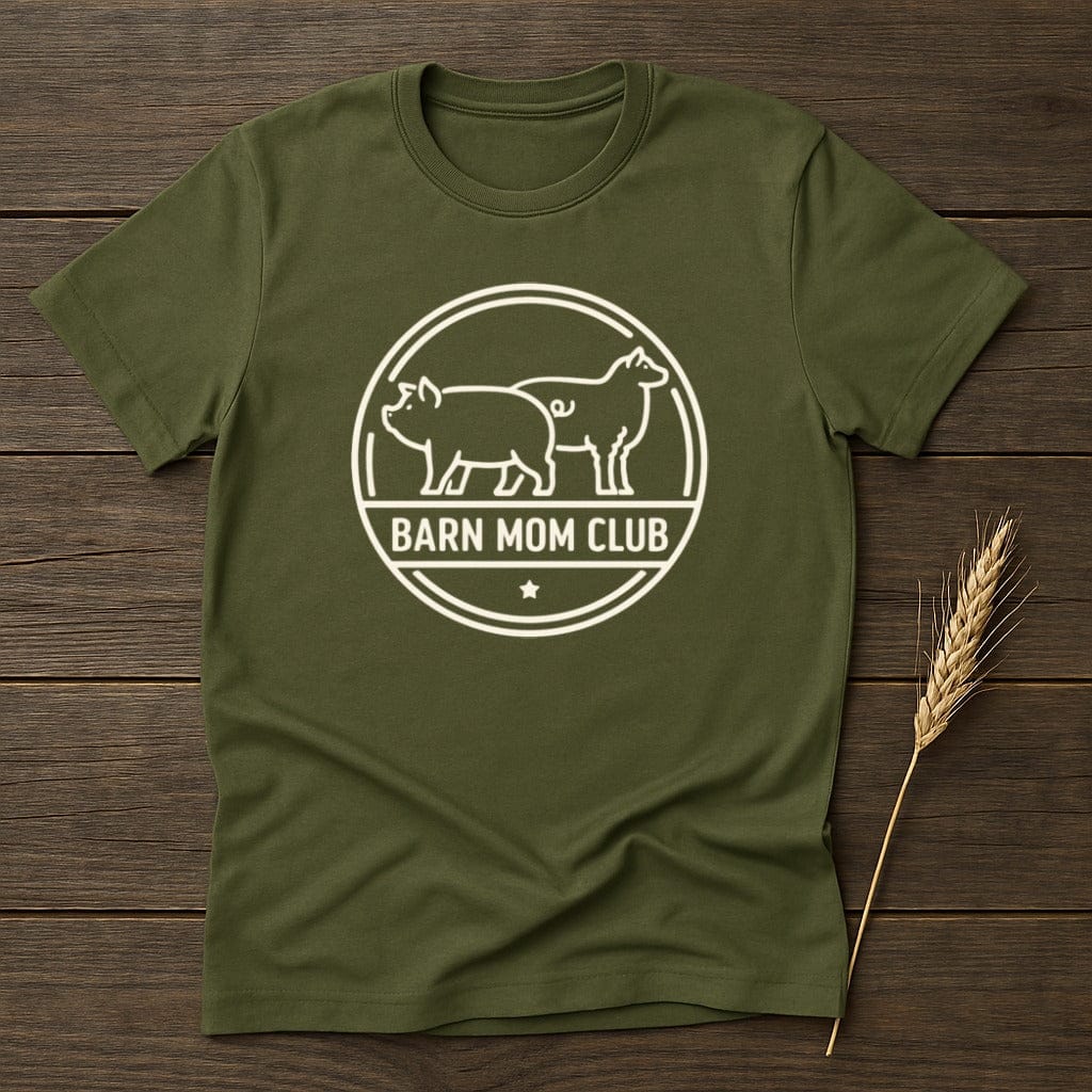 MyDesigns Physical Item S / Military Green Barn Mom Club T-Shirt