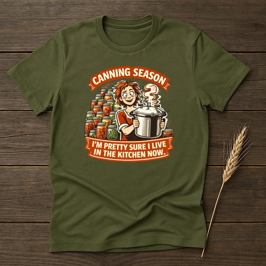 MyDesigns Physical Item S / Military Green Canning Season T-Shirt