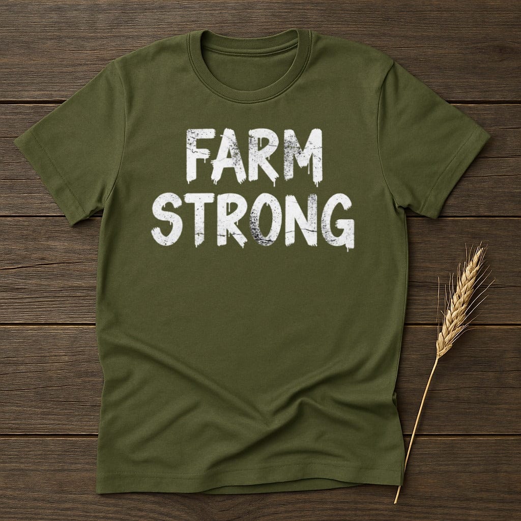 MyDesigns Physical Item S / Military Green Farm Strong T-Shirt