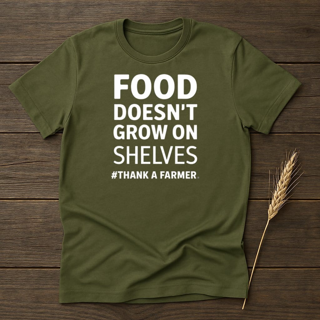 MyDesigns Physical Item S / Military Green Food Doesn't Grow On Shelves T-Shirt