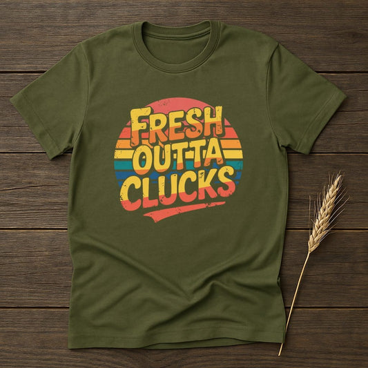 MyDesigns Physical Item S / Military Green Fresh Outta Clucks Retro T-Shirts