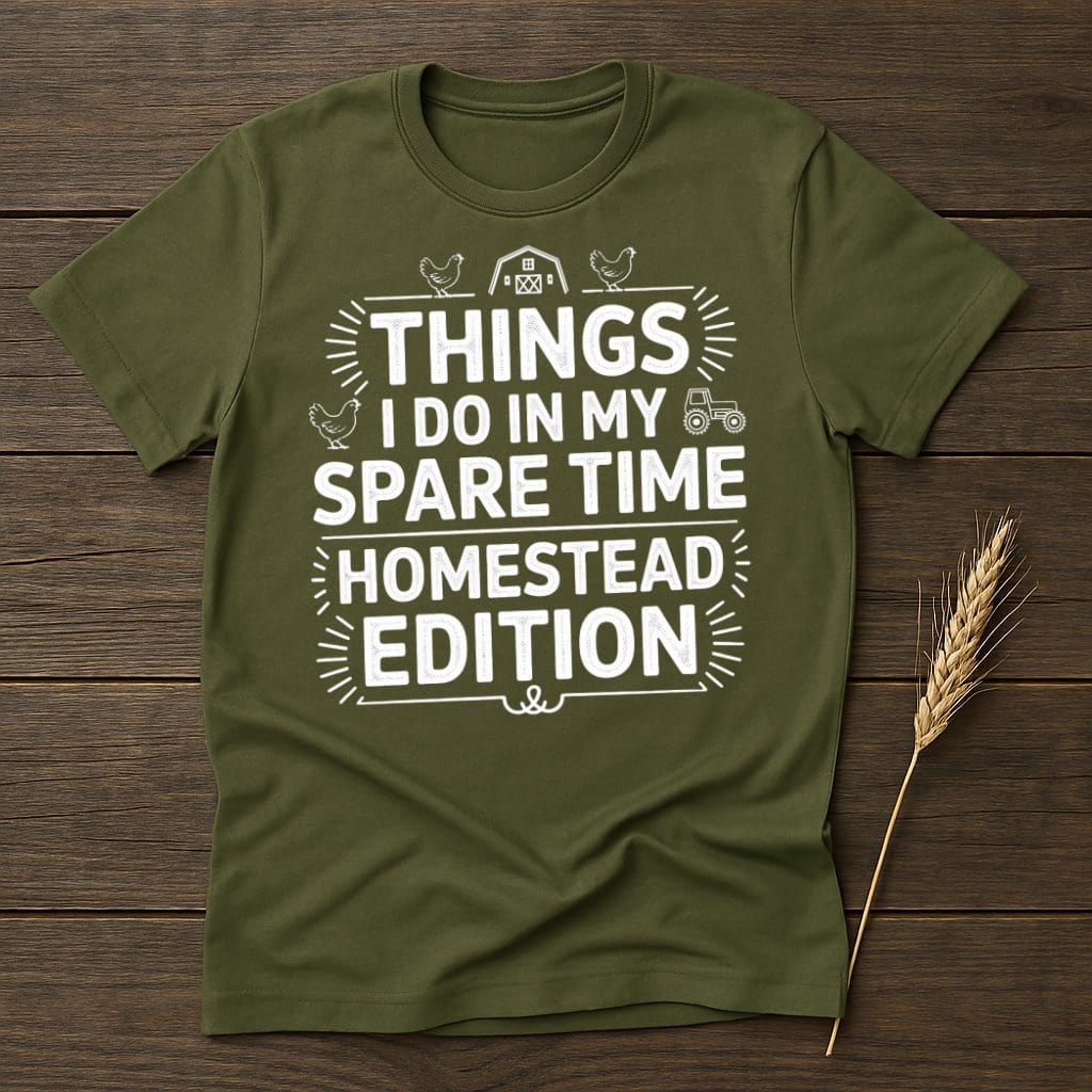 MyDesigns Physical Item S / Military Green Funny Farm Life T-Shirt