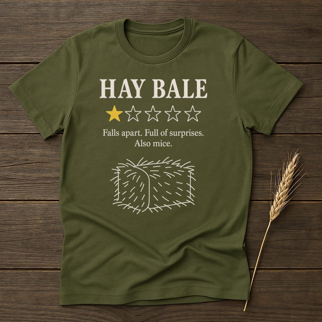 MyDesigns Physical Item S / Military Green Hay Bale Review T-Shirt