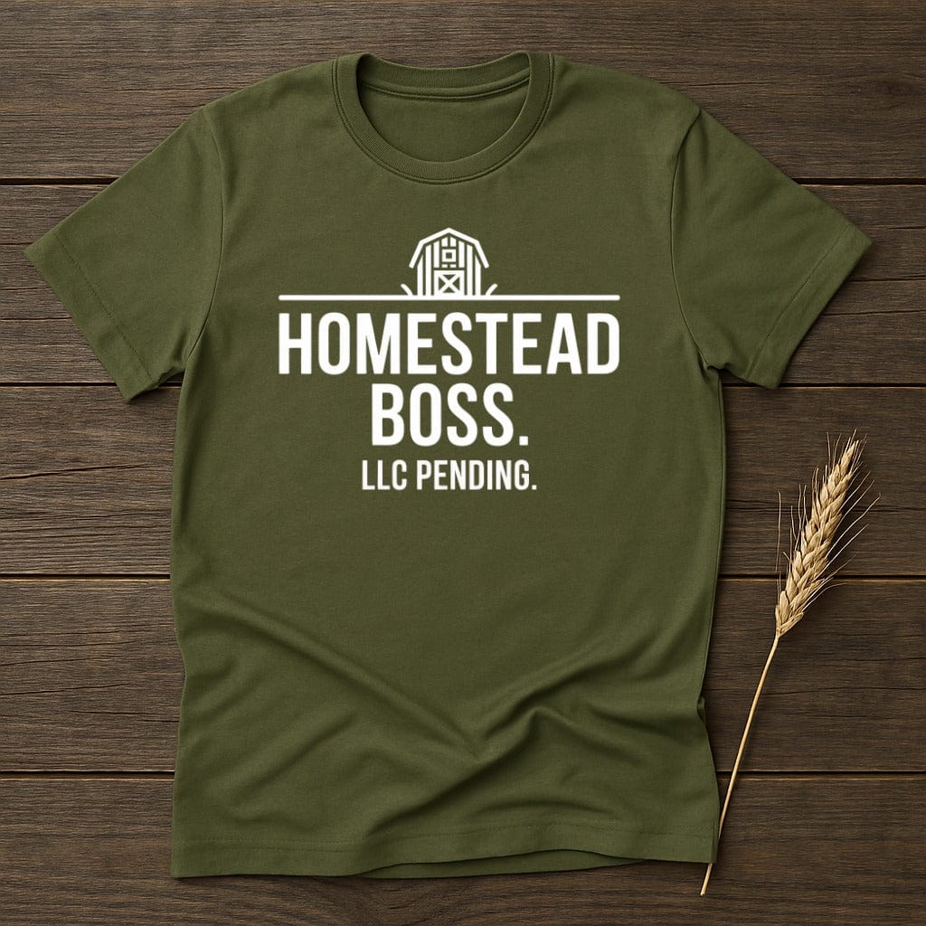 MyDesigns Physical Item S / Military Green Homestead Boss LLC Pending T-Shirt