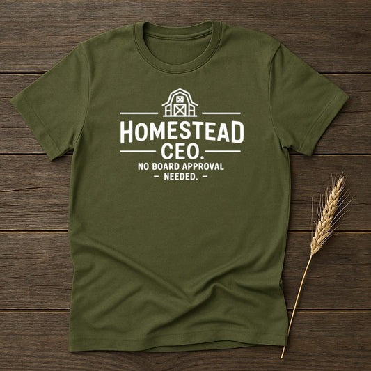 MyDesigns Physical Item S / Military Green Homestead CEO T-Shirt