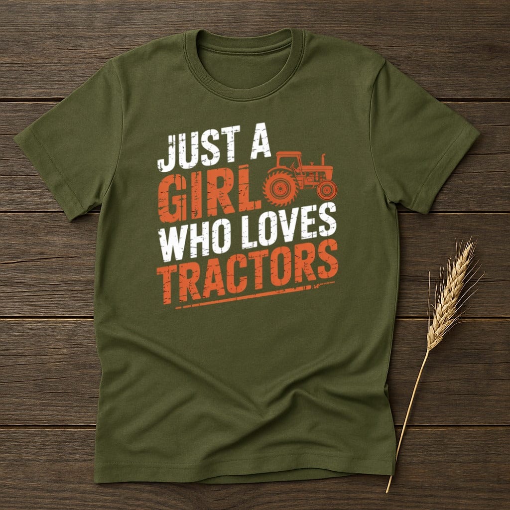 MyDesigns Physical Item S / Military Green Just A Girl Who Loves Tractors T-Shirt