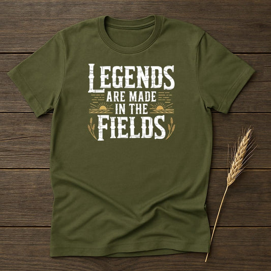 MyDesigns Physical Item S / Military Green Legends Are Made in The Fields T-Shirt