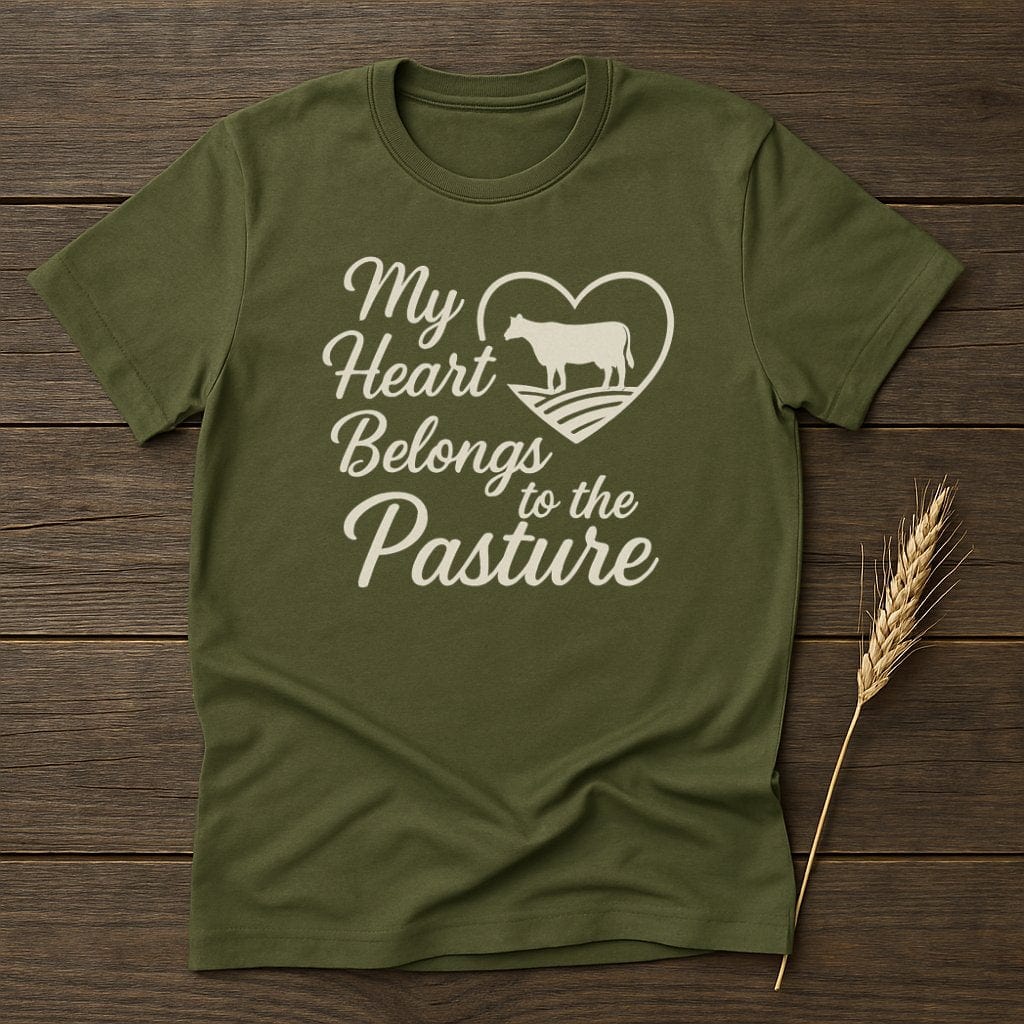 MyDesigns Physical Item S / Military Green My Heart Belongs to the Pasture T-Shirt