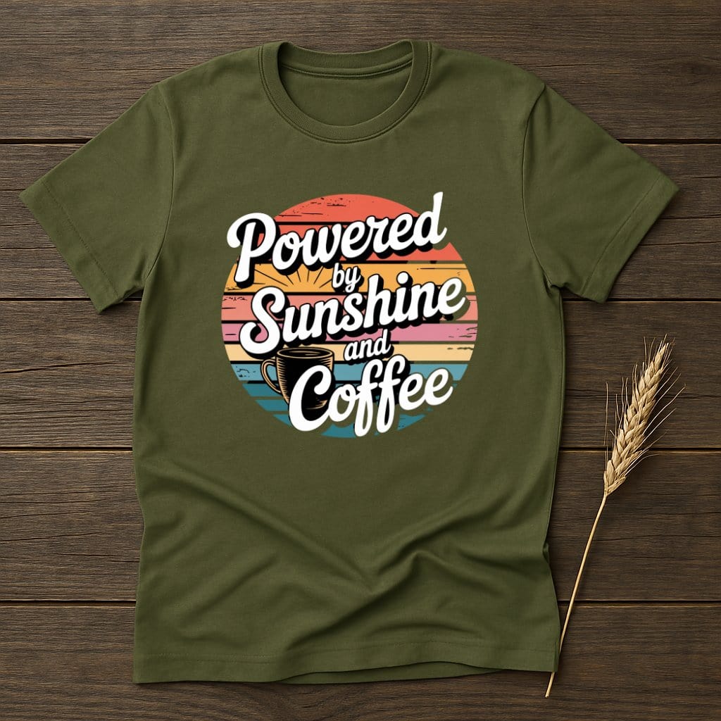 MyDesigns Physical Item S / Military Green Powered By Sunshine And Coffee Retro T-Shirts