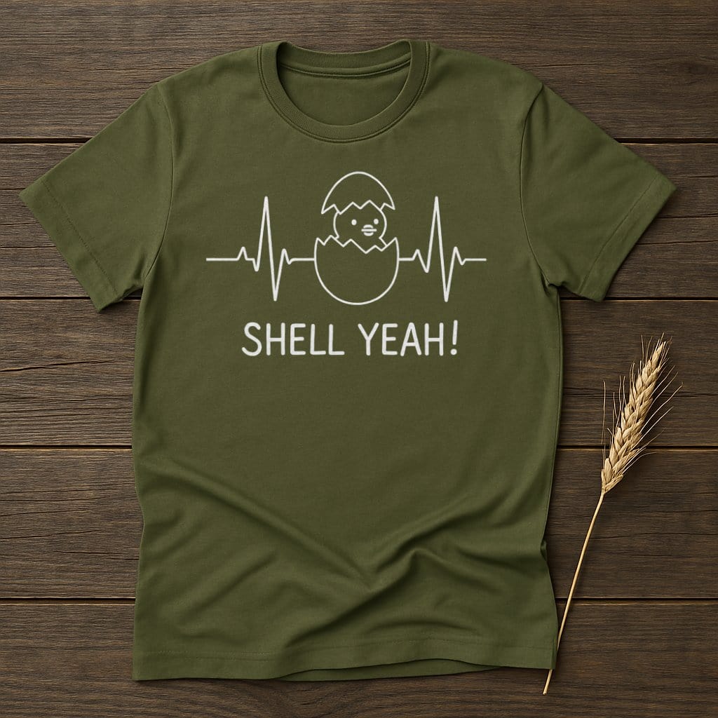MyDesigns Physical Item S / Military Green Shell Yeah T-Shirts