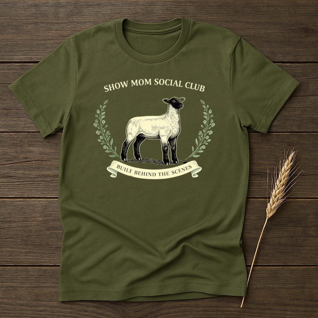 MyDesigns Physical Item S / Military Green Show Mom Social T-Shirt