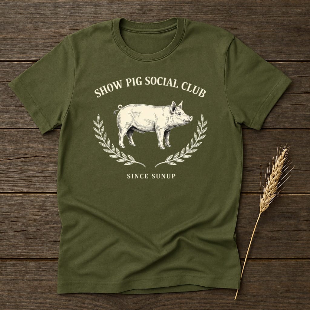 MyDesigns Physical Item S / Military Green Show Pig Social Club T-Shirt