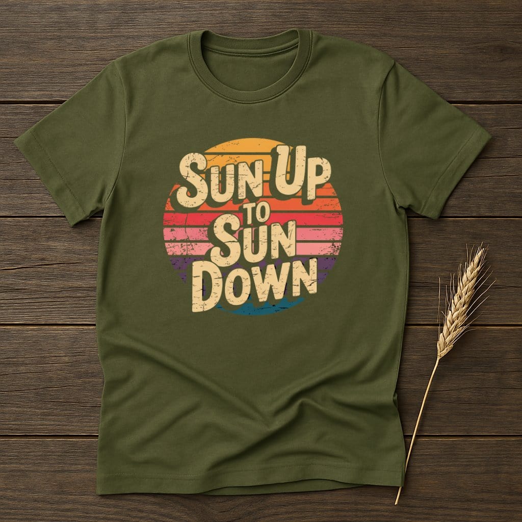 MyDesigns Physical Item S / Military Green Sun Up To Sun Down Retro T-Shirts