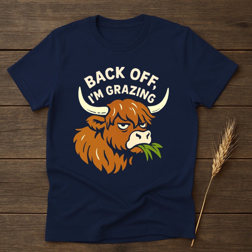MyDesigns Physical Item S / Navy Back Off I'm Grazing T-Shirt