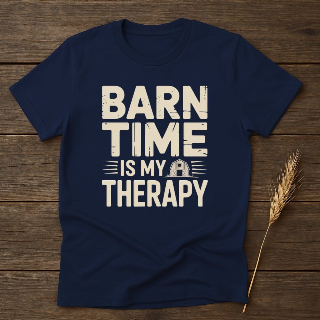 MyDesigns Physical Item S / Navy Barn Time Is My Therapy T-Shirt
