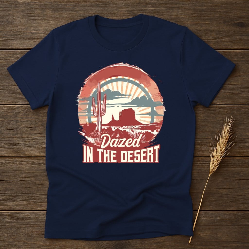 MyDesigns Physical Item S / Navy Dazed in the Desert T-Shirt