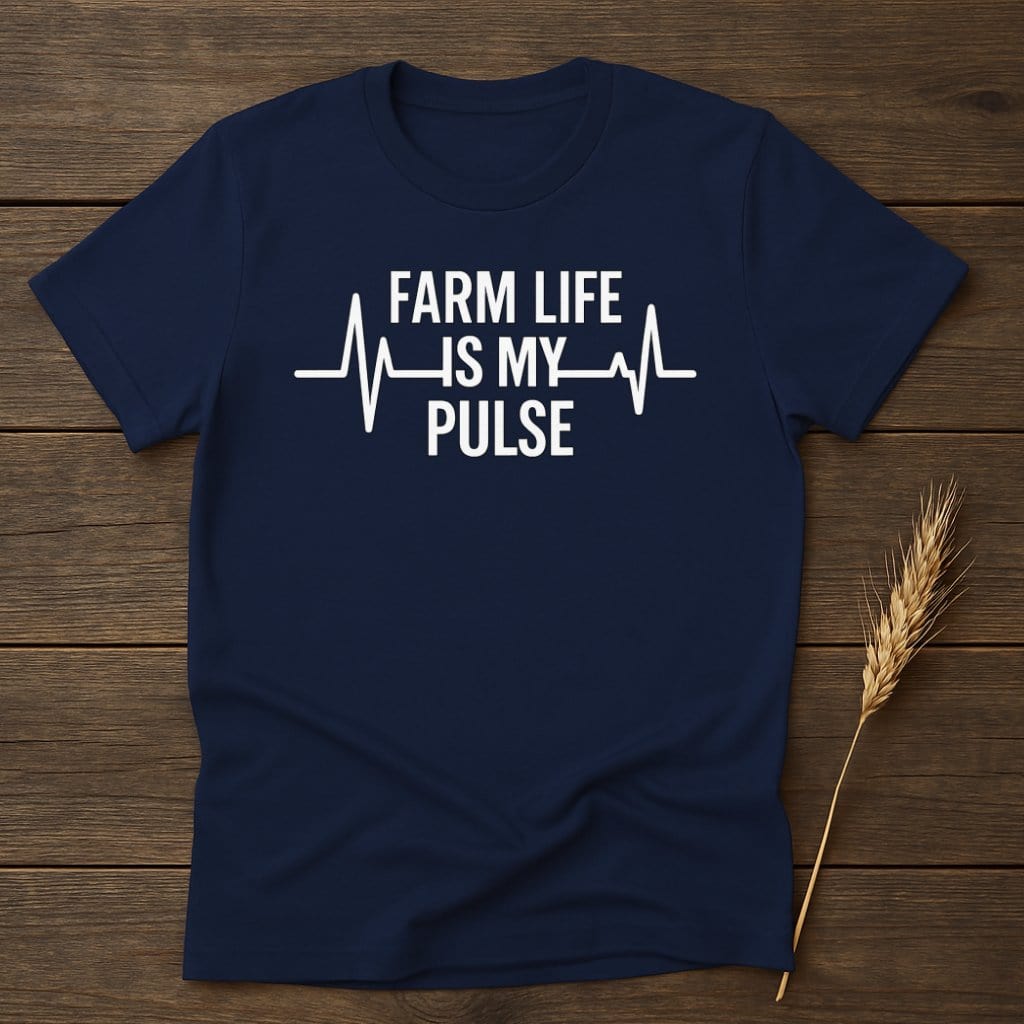 MyDesigns Physical Item S / Navy Farm Life Is My Pulse T-Shirts