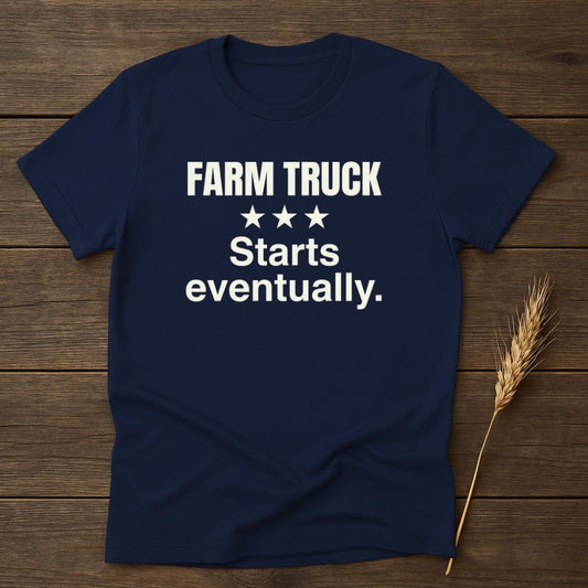 MyDesigns Physical Item S / Navy Farm Truck Starts T-Shirt