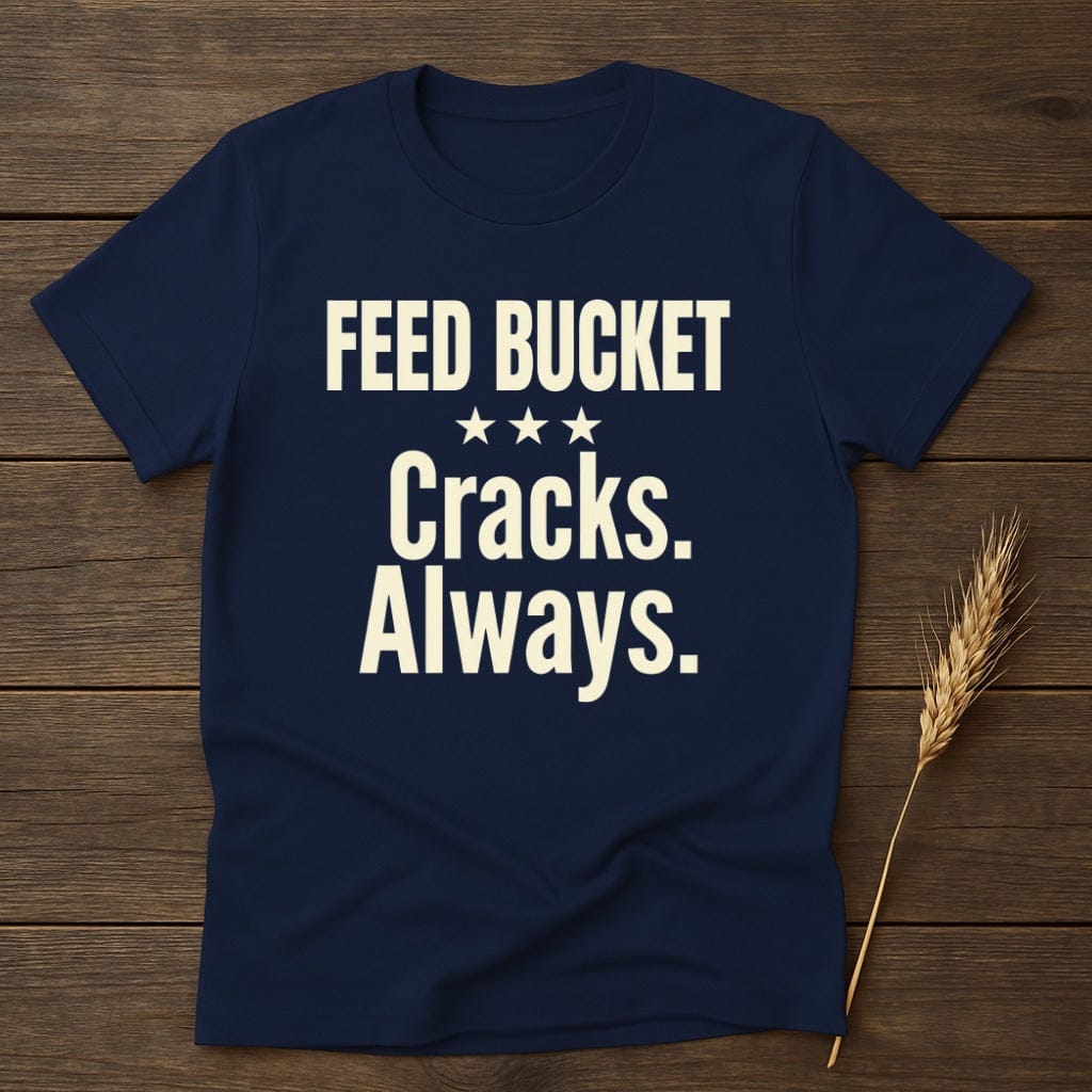 MyDesigns Physical Item S / Navy Feed Bucket Cracks T-Shirt