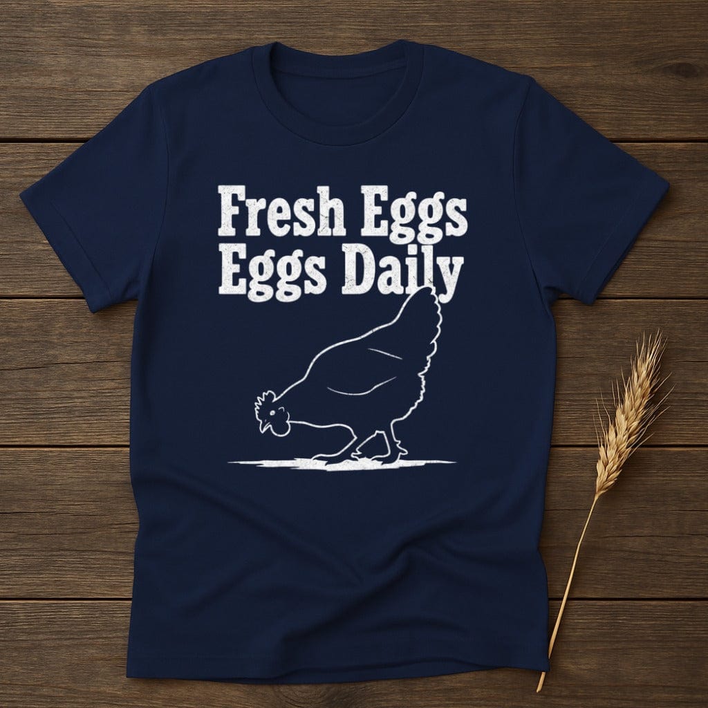 MyDesigns Physical Item S / Navy Fresh Eggs Daily Chicken T-Shirt