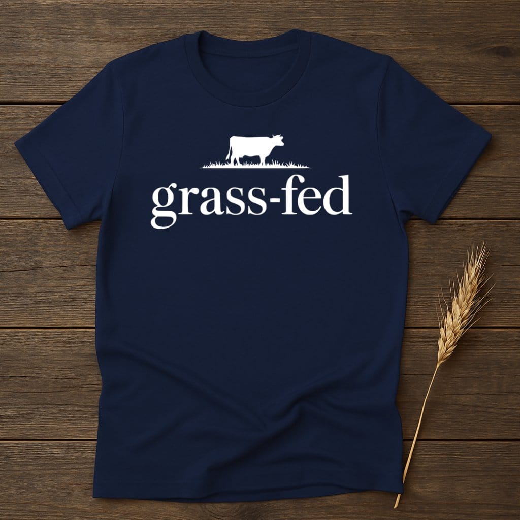 MyDesigns Physical Item S / Navy Grass Fed Cow T-Shirts