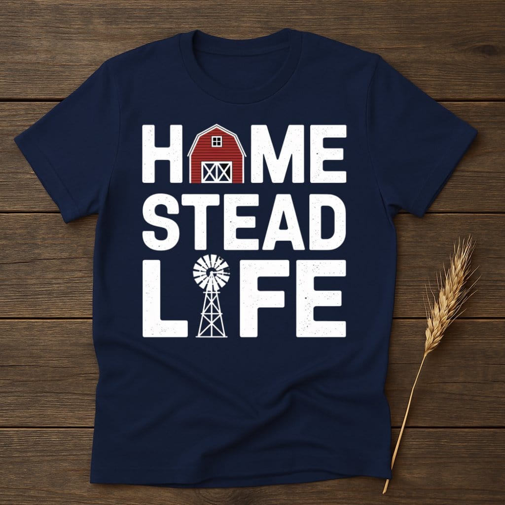 MyDesigns Physical Item S / Navy Homestead Life T-Shirt