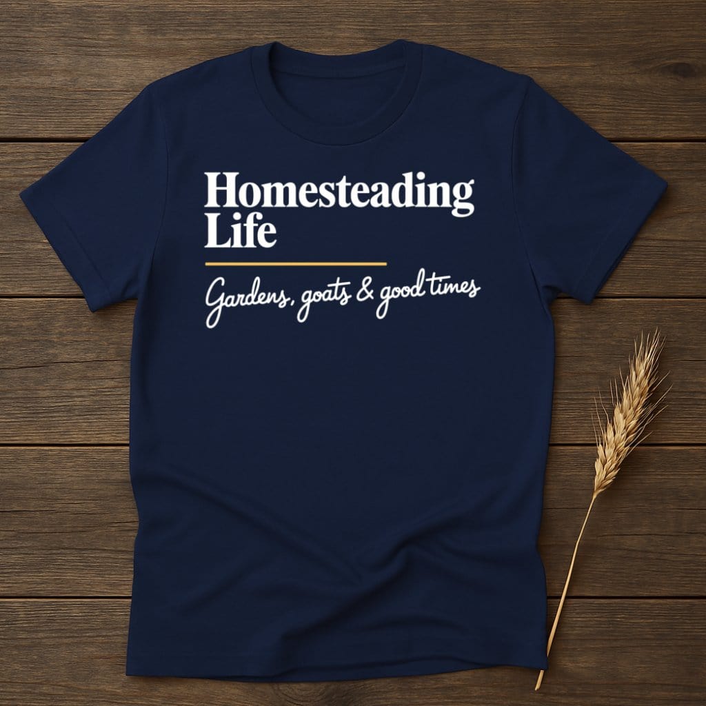 MyDesigns Physical Item S / Navy Homesteading Life Gardens Goats Good Times T-Shirts