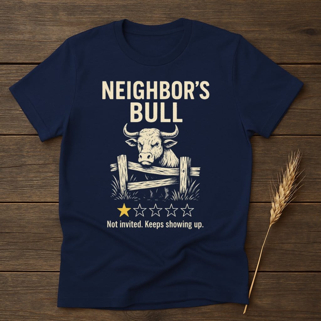 MyDesigns Physical Item S / Navy Neighbor's Bull Review T-Shirt