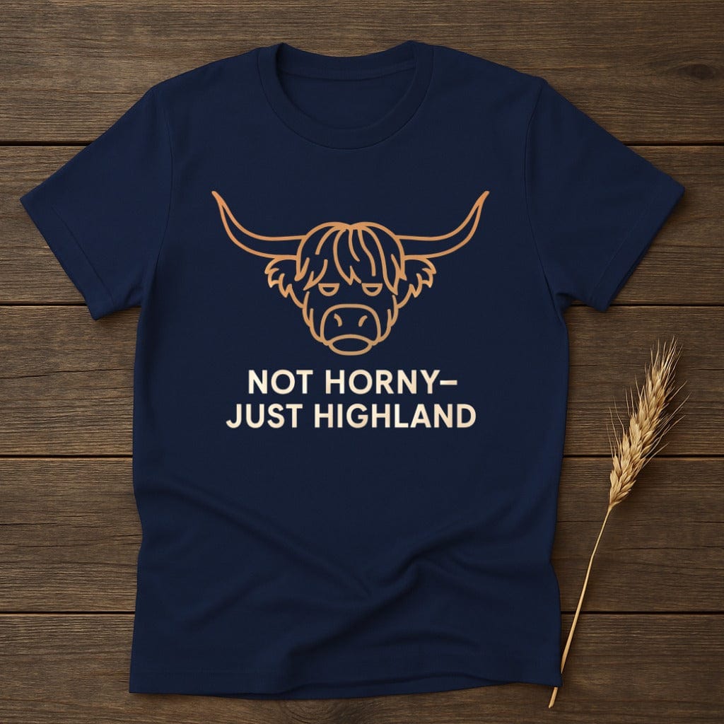 MyDesigns Physical Item S / Navy Not Horny Just Highland T-Shirt