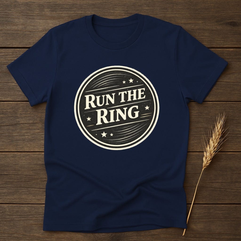 MyDesigns Physical Item S / Navy Run The Ring T-Shirt