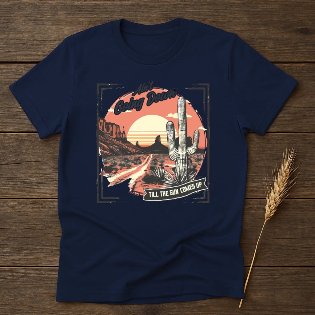 MyDesigns Physical Item S / Navy Till Sun Comes Up T-Shirt