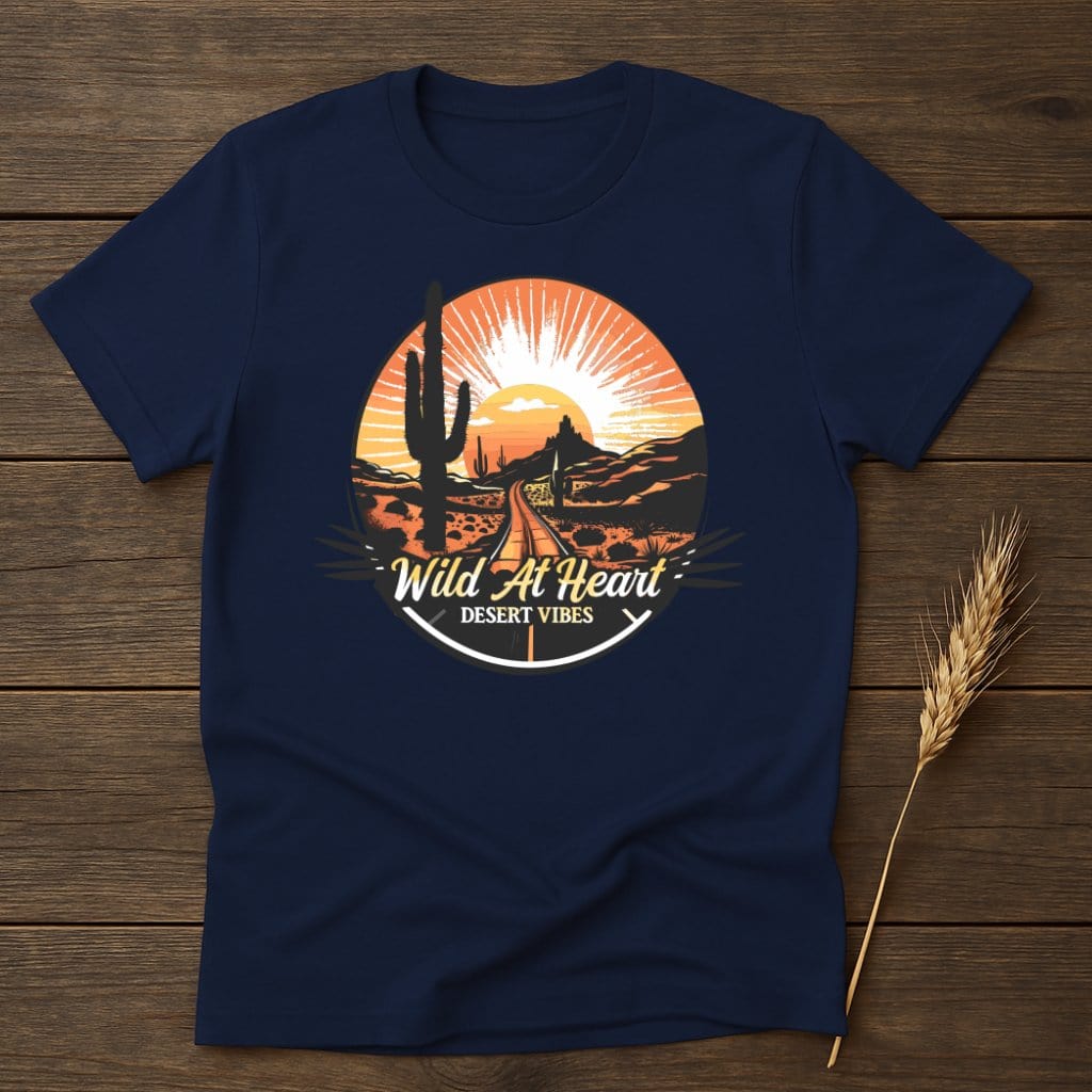 MyDesigns Physical Item S / Navy Wild At Heart Desert Vibes Sunset T-Shirt