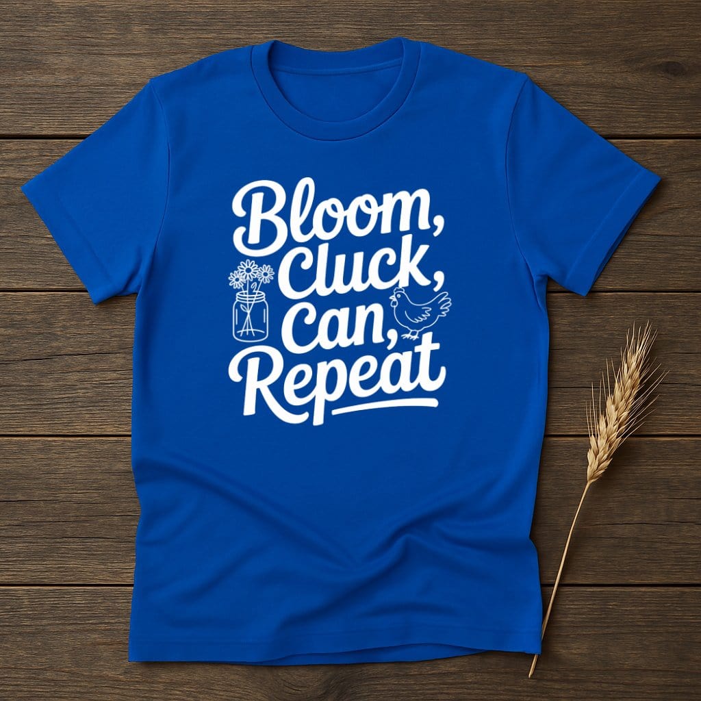MyDesigns Physical Item S / Royal Bloom Cluck Can Repeat T-Shirts