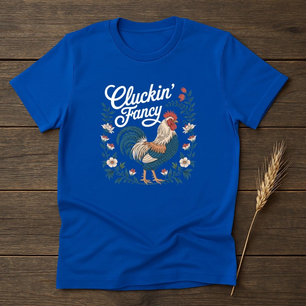 MyDesigns Physical Item S / Royal Cluckin' Fancy T-Shirts