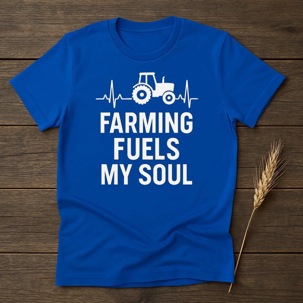MyDesigns Physical Item S / Royal Farming Fuels My Soul T-Shirts