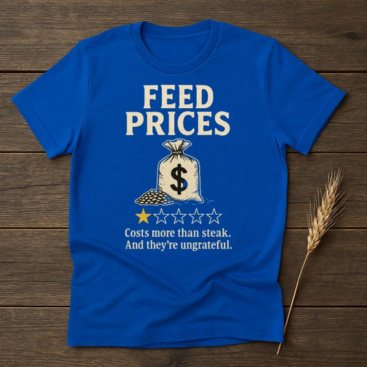 MyDesigns Physical Item S / Royal Feed Prices Review T-Shirt