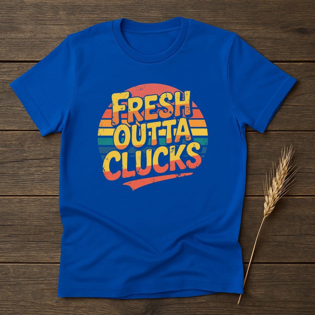 MyDesigns Physical Item S / Royal Fresh Outta Clucks Retro T-Shirts