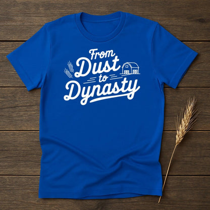 MyDesigns Physical Item S / Royal From Dust to Dynasty T-Shirt