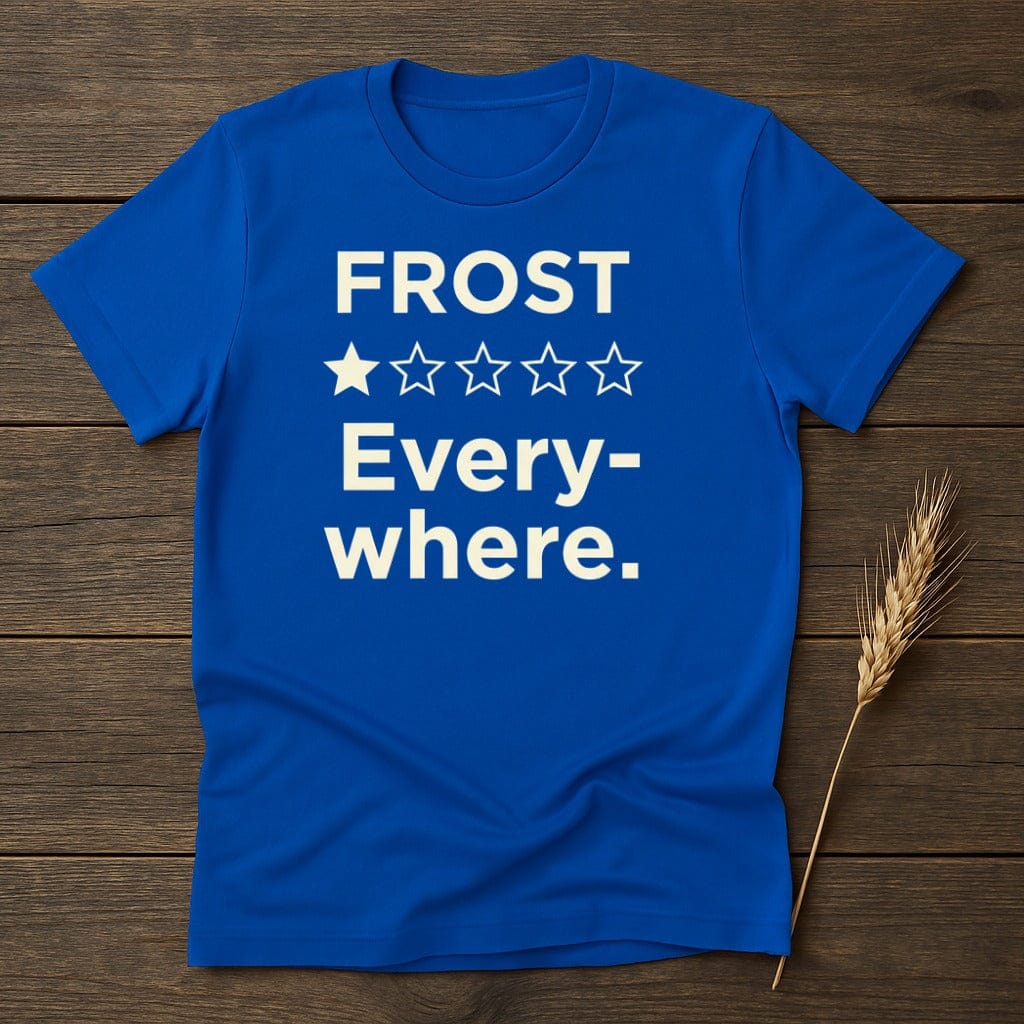 MyDesigns Physical Item S / Royal Frost Everywhere T-Shirt
