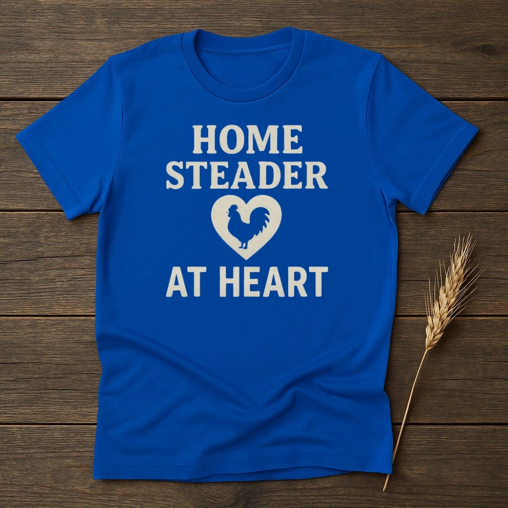 MyDesigns Physical Item S / Royal Home Steader At Heart T-Shirt