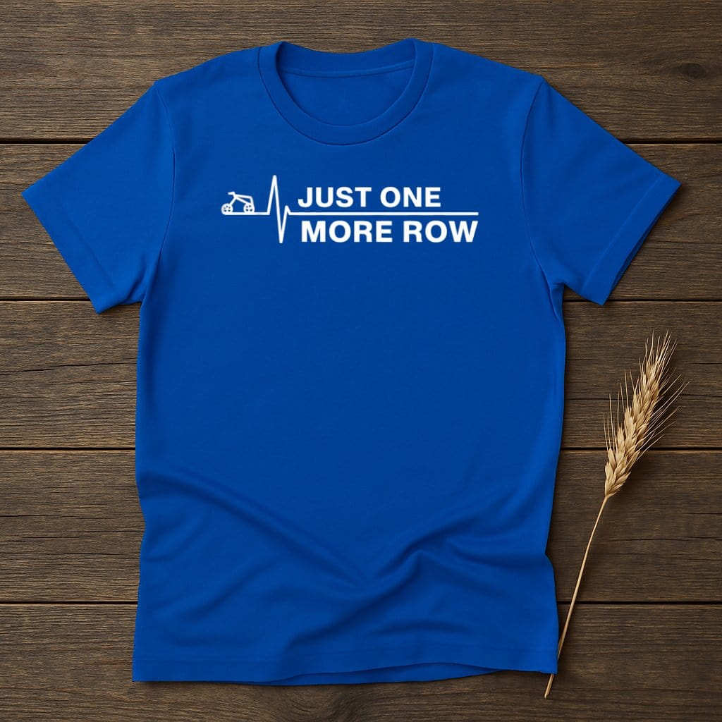 MyDesigns Physical Item S / Royal Just One More Row T-Shirt