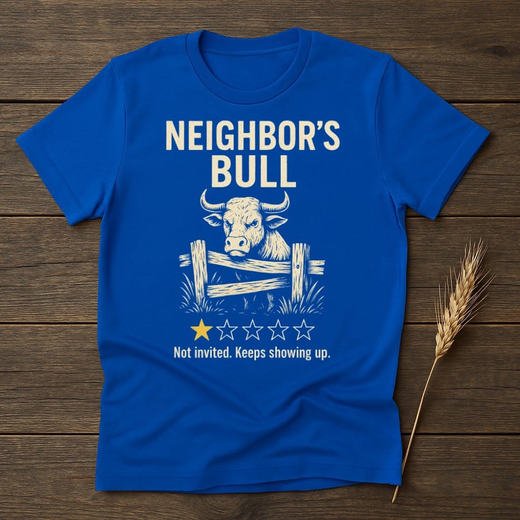 MyDesigns Physical Item S / Royal Neighbor's Bull Review T-Shirt
