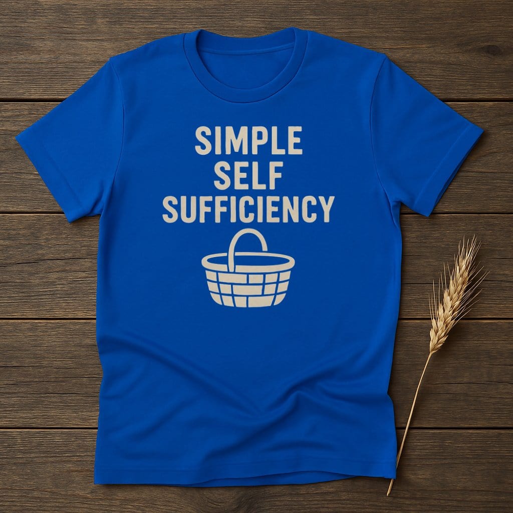 MyDesigns Physical Item S / Royal Simple Self Sufficiency T-Shirt