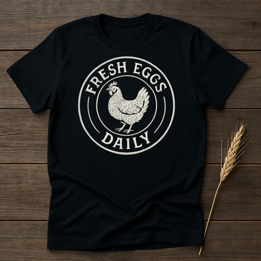 MyDesigns Silhouette Shirt S / Black Fresh Eggs Daily Chicken T-Shirt
